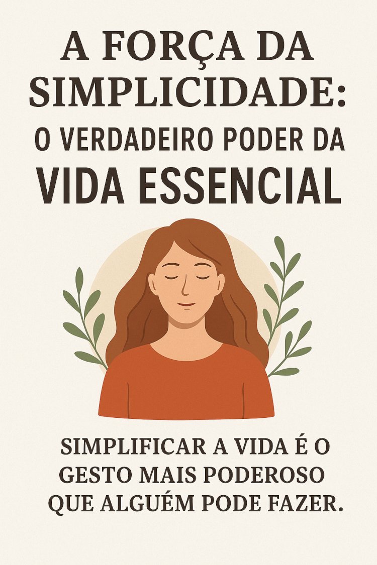 A Força da Simplicidade